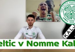 Celtic vs Kalju Betting Tips 24/07/2019