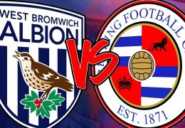 West Bromwich vs Reading Betting Tips 21/08/2019